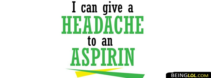 Aspirin Attitude Facebook Covers