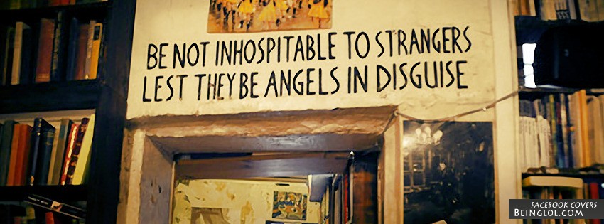 Be Not Inhospitable To Strangers Facebook Covers