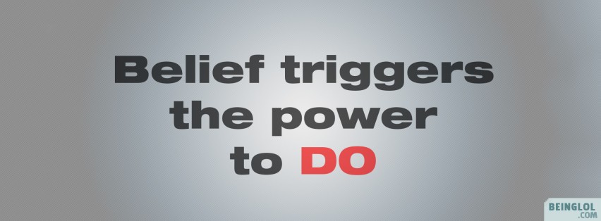 Believe Triggers The Power