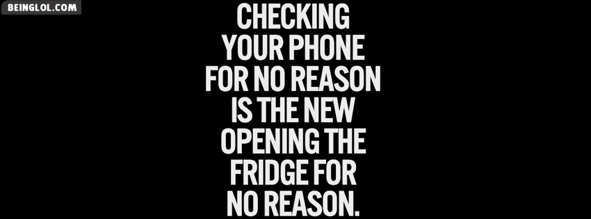 Checking Your Phone For No Reason