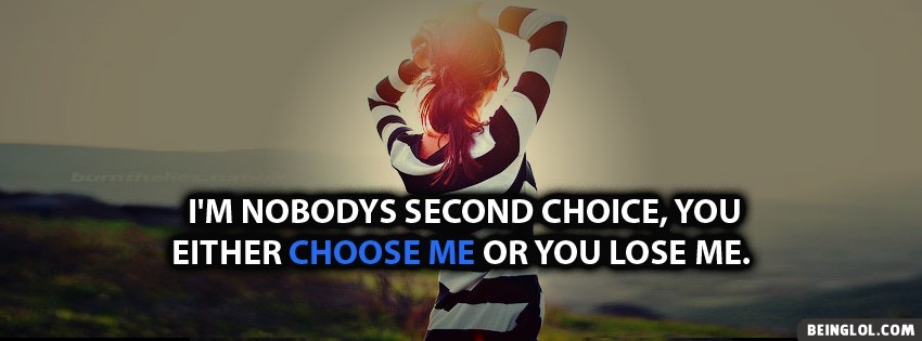 Choose Me Or Lose Me
