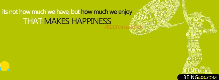Enjoy Happiness Quote Facebook Covers