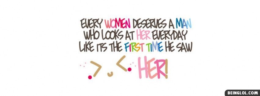 Every Women Deserves A Man