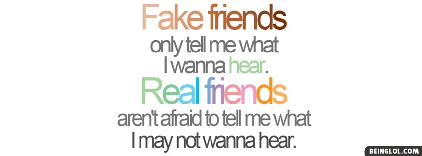 Fake Friends Real Friends