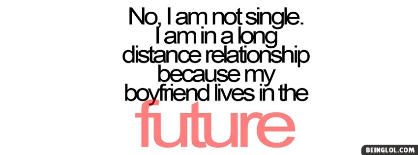 I Am Not Single Facebook Covers