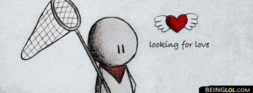 Looking For Love Facebook Covers