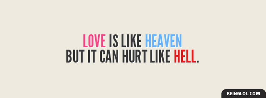Love Is Like Heaven Facebook Covers