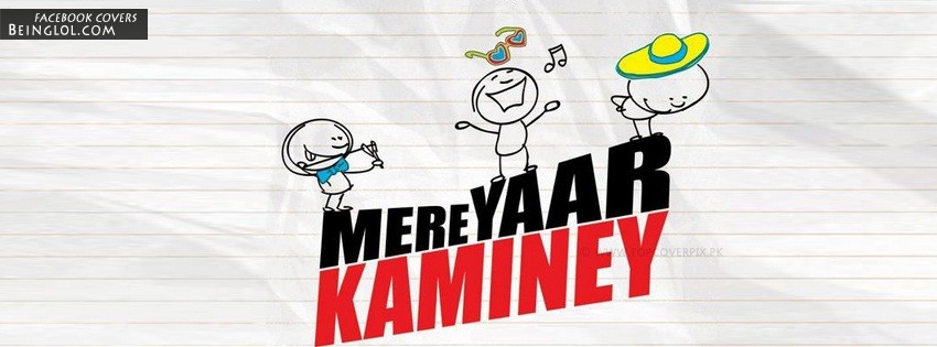 Mere Yaar Kaminey Facebook Covers