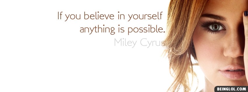 Miley Cyrus Quote Facebook Covers