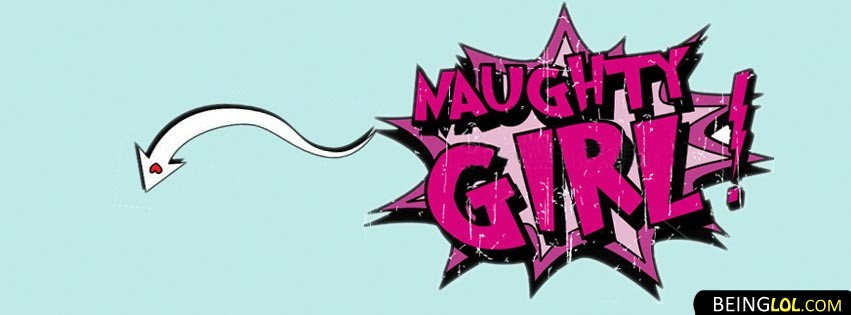 Naughty Girl Timeline Cover Facebook Covers