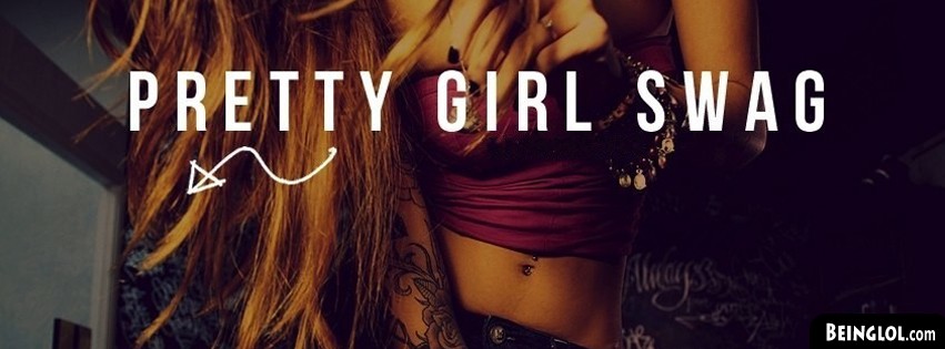 Pretty Girl Swag Facebook Covers