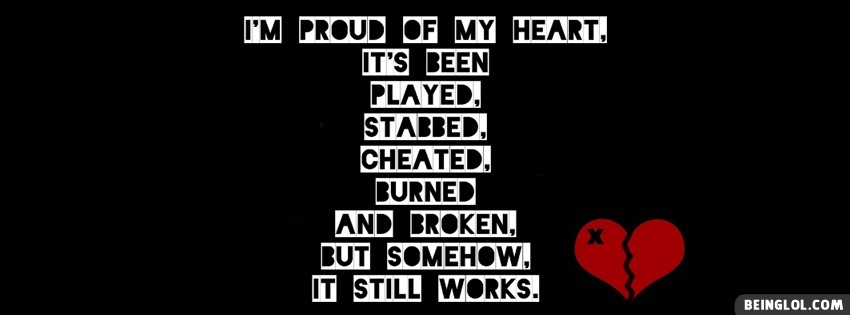 Proud Of My Heart Facebook Covers