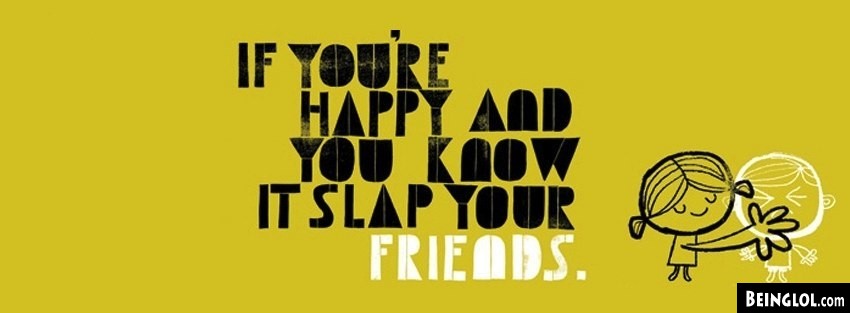 Slap Your Friends Facebook Covers