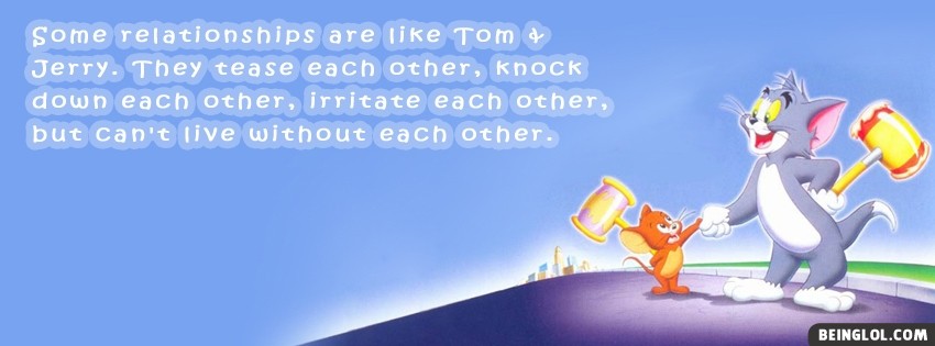 Tom And Jerry Quote Facebook Covers