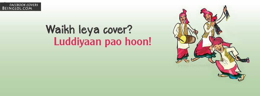 Waikh Leya ? Luddiyan Pao Hoon Facebook Covers