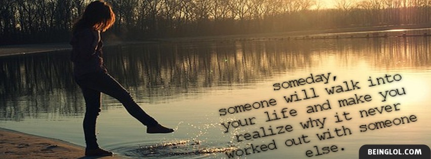 Walk Into Your Life Facebook Covers