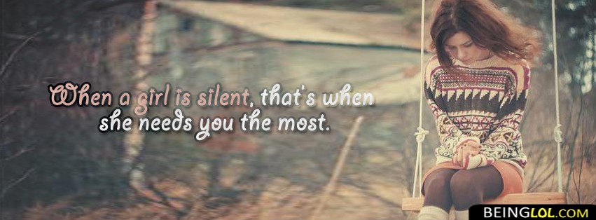 When A Girl Is Silent.. Facebook Covers