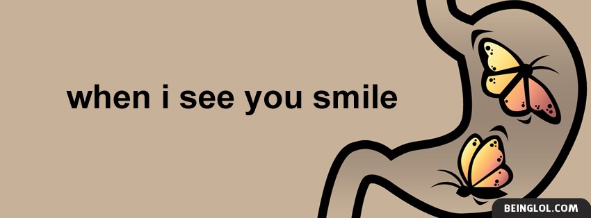 When I See You Smile Facebook Covers