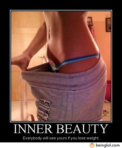 Inner Beauty Everybody Gonna See If