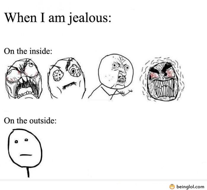 When You Are Jealous