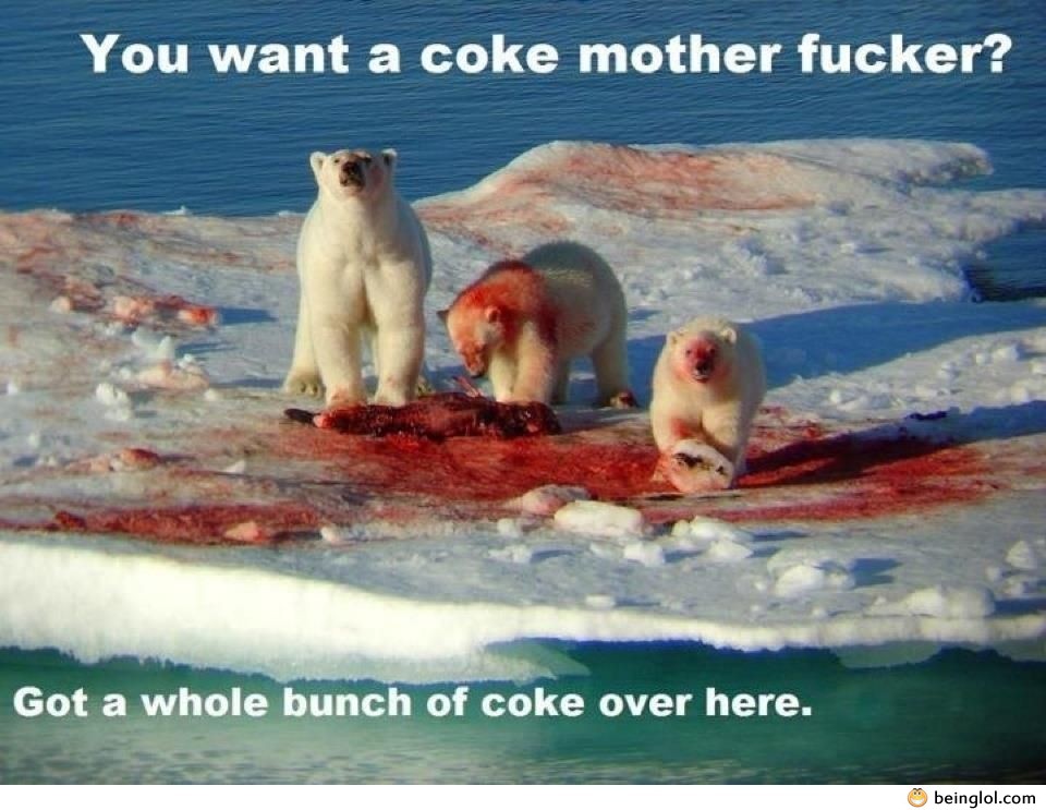 Do You Want a Coke?