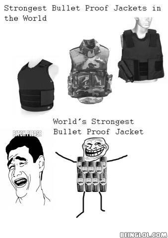 Strongest Bullet Proof Jacket!