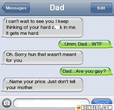 Dad Are You G*y ?