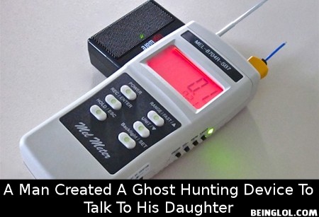 Did You Know That a Man Created a Ghost Hunting Device to