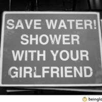 Save Water. If You Know What I Mean