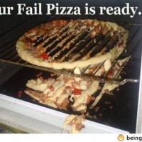 Your Fail Pizza Is Ready