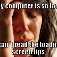 First World Gaming Problems