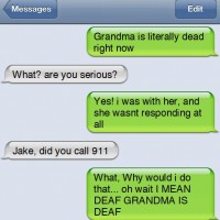Grandma Is Literally Dead Right Now.