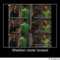 Sheldon Never Looses!