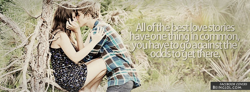All Of The Best Love Stories Facebook Covers