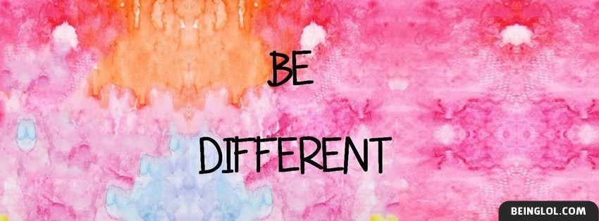 Be Different Facebook Covers