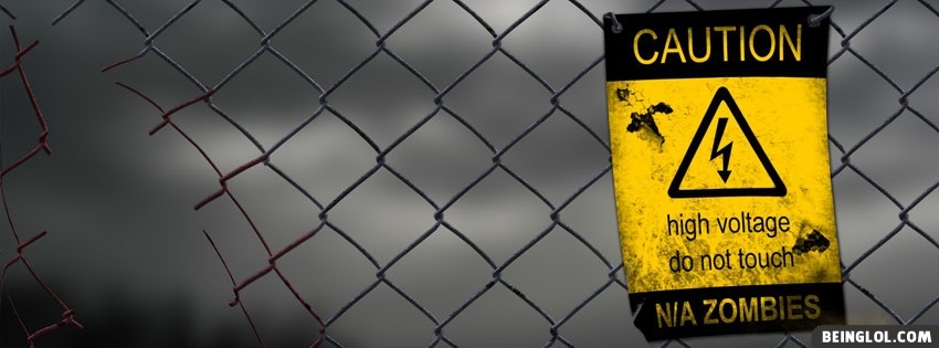 Caution High Voltage Zombies Facebook Covers