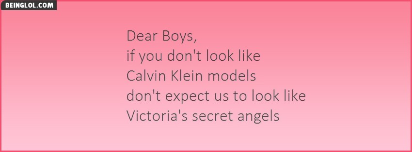 Dear Boys If You Dont Look Like Models