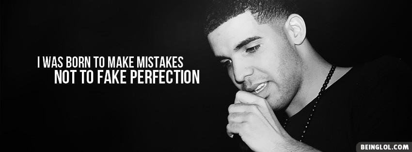 Drake Make Mistakes