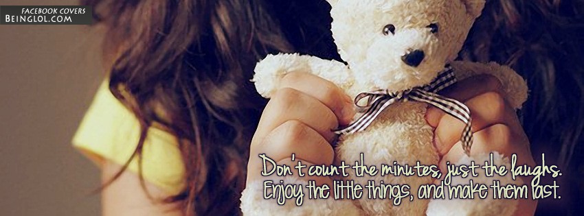 Enjoy The Little Things Facebook Covers