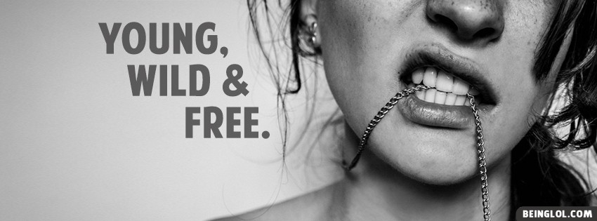 Girl Young Wild & Free Facebook Covers