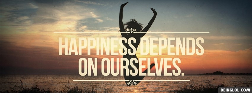 Happiness Depends On