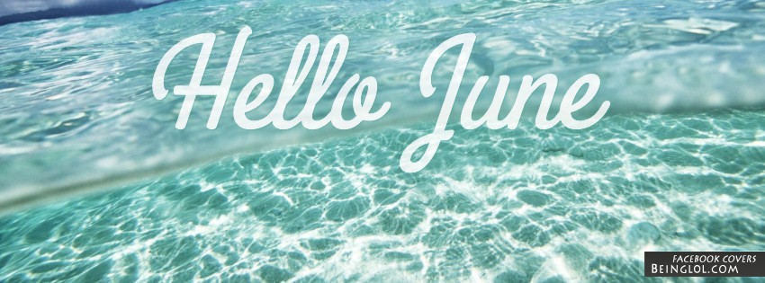 Hello June Facebook Covers