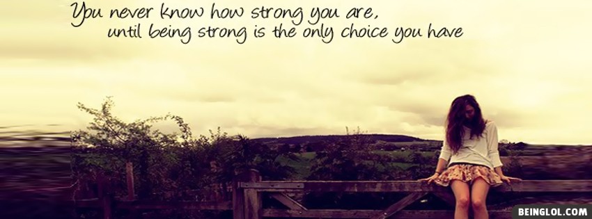 How Strong You Are Facebook Covers