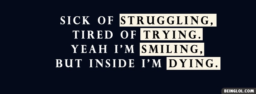 Inside I Am Dying Facebook Covers