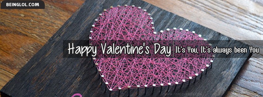 Its You Happy Valentines Day Facebook Covers
