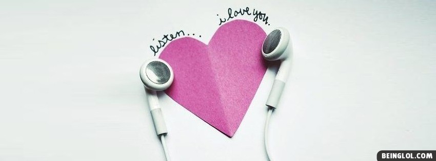 Listen I Love You