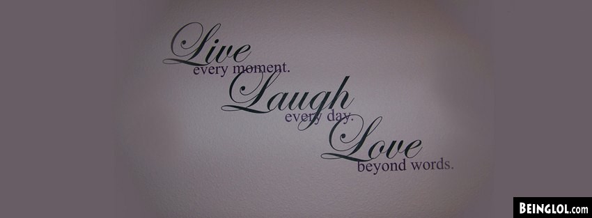 Live Laugh Love 