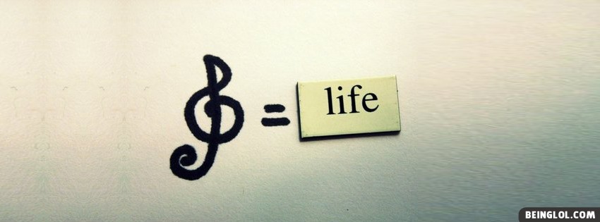 Music = Life Facebook Covers