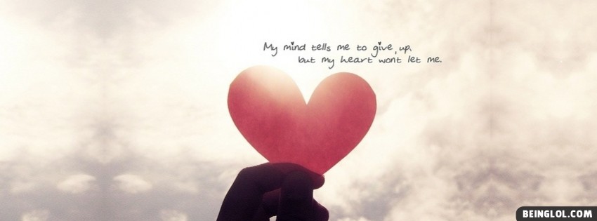 My Mind And My Heart Facebook Covers