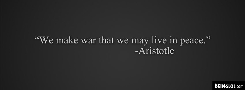 Peace Quote Aristotle Facebook Covers